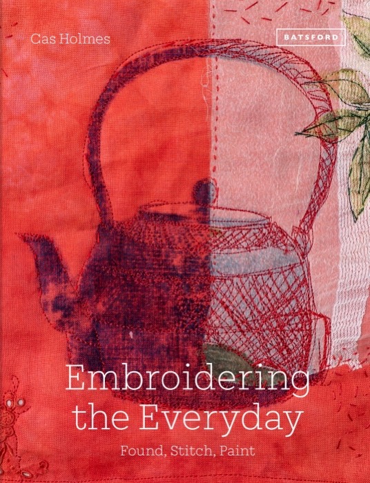 Embroidering the Everyday cover Cas Holmes
